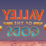 Ulasan Mendalam Game Slot Online Valley of the Gods – Mengungkap Misteri